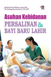 Image of Asuhan Kebidanan Persalinan & bayi Baru Lahir