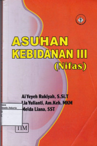 Image of Asuhan Kebidanan III (Nifas)
