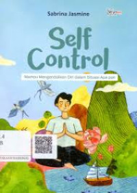 Image of Self Control mampu mengendalikan diri dalam situasi apapun
