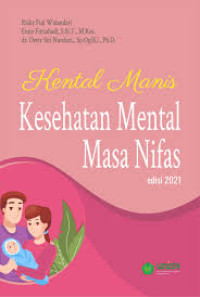 Image of Kental Manis : Kesehatan Mental Masa Nifas