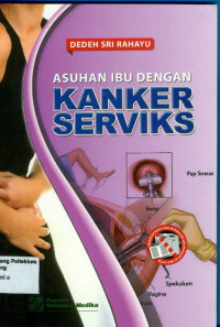 Image of Asuhan Ibu dengan Kanker Servik