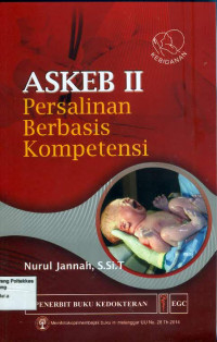 Image of Askeb II : Persalinan Berbasis Kompetensi