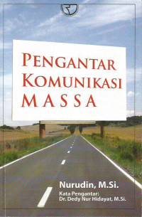 Image of Pengantar Komunikasi Massa