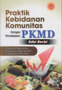 Image of Praktik Kebidanan Komunitas Dengan Pendekatan PKMD