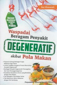 Image of Waspadai Beragam Penyakit Degeneratif Akibat Pola Makan