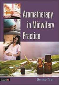 Image of AROMATHERAPY IN MIDWIFERY PRACTICE