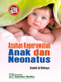 Image of ASUHAN KEPERAWATAN ANAK DAN NEONATUS