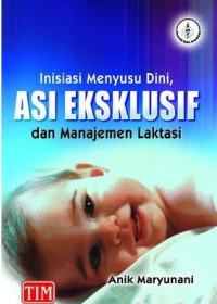 Image of Inisiasi Menyusui dini Asi Eksklusif dan Manajemen Laktasi