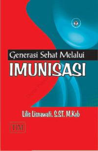 Image of GENERASI SEHAT MELALUI IMUNISASI