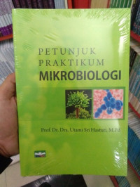 Image of PETUNJUK PRAKTIKUM MIKROBIOLOGI