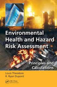 Image of Environmental Health and Hazard Risk Assessment: Principles and Calculations