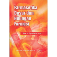 Image of Farmasetika Dasar dan Hitungan Farmasi