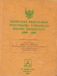 Image of Himpunan Peraturan Perundang-Undangan Bidang Kesehatan  1995-1996