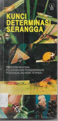Image of Kunci Determinasi Serangga : Program Nasional Pelatihan dan Pengembangan Pengendalian Hama Terpadu