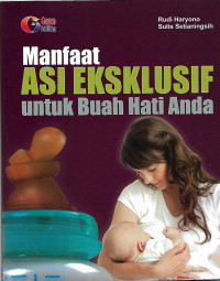 Image of Manfaat ASI Ekslusif untuk Buah Hati Anda