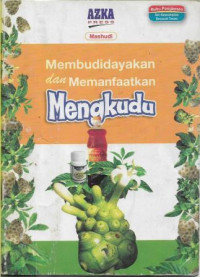 Image of Membudidayakan dan Memanfaatkan Mengkudu