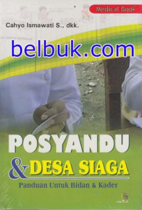 Image of Posyandu & Desa Siaga Panduan Untuk Bidan & Kader