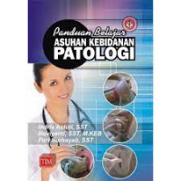 Image of Panduan Belajar PRAKTIKUM ASUHAN KEBIDANAN PATOLOGI