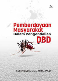Image of Pemberdayaan Masyarakat Dalam Pengendalian DBD