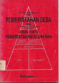 Image of UU RI No.5 Tahun 1979 Tentang Pusat Pemerintahan Desa dan UU No.5 Tahun 1974 Tentang Pokok-Pokok Pemerintahan di Daerah