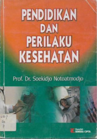 Image of Pendidikan dan Perilaku Kesehatan