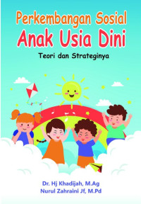 Image of Perkembangan Sosial Anak Usia Dini Teori & Strategi