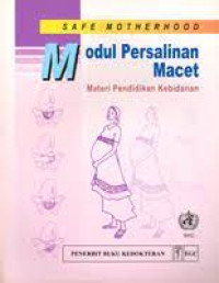 Image of Safe Motherhood MODUL PERSALINAN MACET