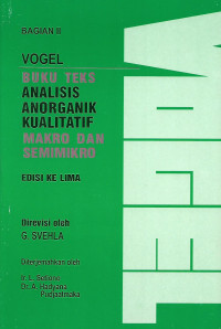 Image of VOGEL : Buku Teks Analisis Anorganik Kualitatif Makro dan Semimikro bagian II