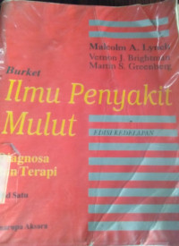 Image of Burket ilmu penyakit mulut diagnosa dan terapi jilid.satu (MKB)