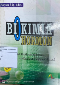 Image of Biokimia Reproduksi : Untuk Kebidanan,Keperawatan,Kedokteran,dan Kesehatan Masyarakat (kespro)