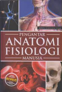 Image of Pengantar Anatomi Fisiologi Manusia