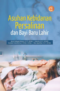 Image of Asuhan kebidanan persalinan dan bayi baru lahir