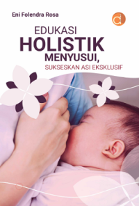 Image of Edukasi holistik menyusui, sukseskan ASI eksklusif