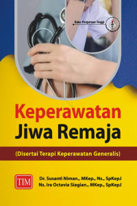 Image of Keperawatan Jiwa remaja: disertai terapi keperawatan generalis
