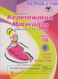 Image of Keperawatan Maternitas : kesehatan wanita, bayi & keluarga volume 1