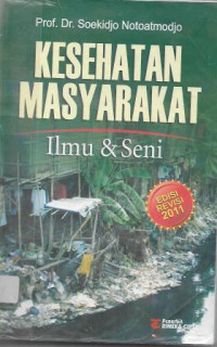 Image of Kesehatan Masyarakat : Ilmu & Seni