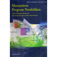 Image of Manajemen Program Pendidikan : untuk pendidikan non formal dan pengembangan sumber daya manusia