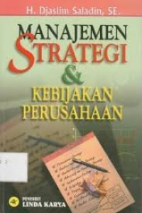 Image of MANAJEMEN STRATEGI & KEBIJAKAN PERUSAHAAN