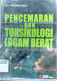 Image of Pencemaran dan Toksikologi Logam Berat