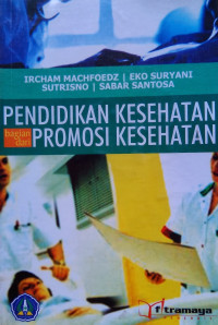 Image of Pendidikan Kesehatan Bagian Dari Promosi Kesehatan