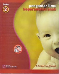 Image of Pengantar Ilmu Keperawatan Anak Buku 2
