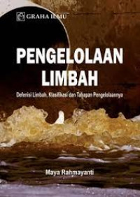 Image of Pengelolaan Limbah : Defenisi Limbah, Klasifikasi dan Tahapan Pengelolaannya