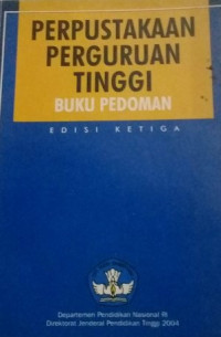 Image of Buku Pedoman Perpustakaan Perguruan Tinggi Edisi 3 (Foto Kopi)