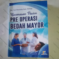 Image of Kecemasan pasien pre operasi bedah mayor