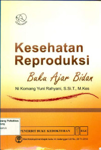 Image of Kesehatan Reproduksi : Buku Ajar Bidan