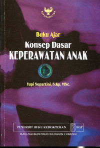 Image of Buku Ajar : Konsep Dasar Keperawatan Anak